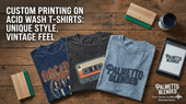 Acid Wash Custom T shirt
