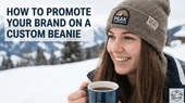 How to Promote Your Brand on a Custom Beanie