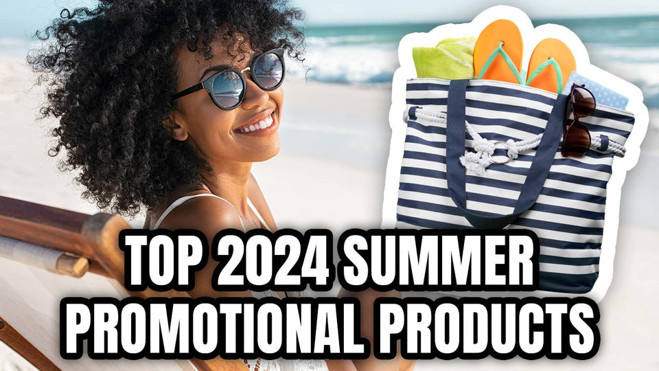 Trendiest Promotional Products for July 2024